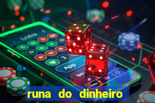 runa do dinheiro como ativar